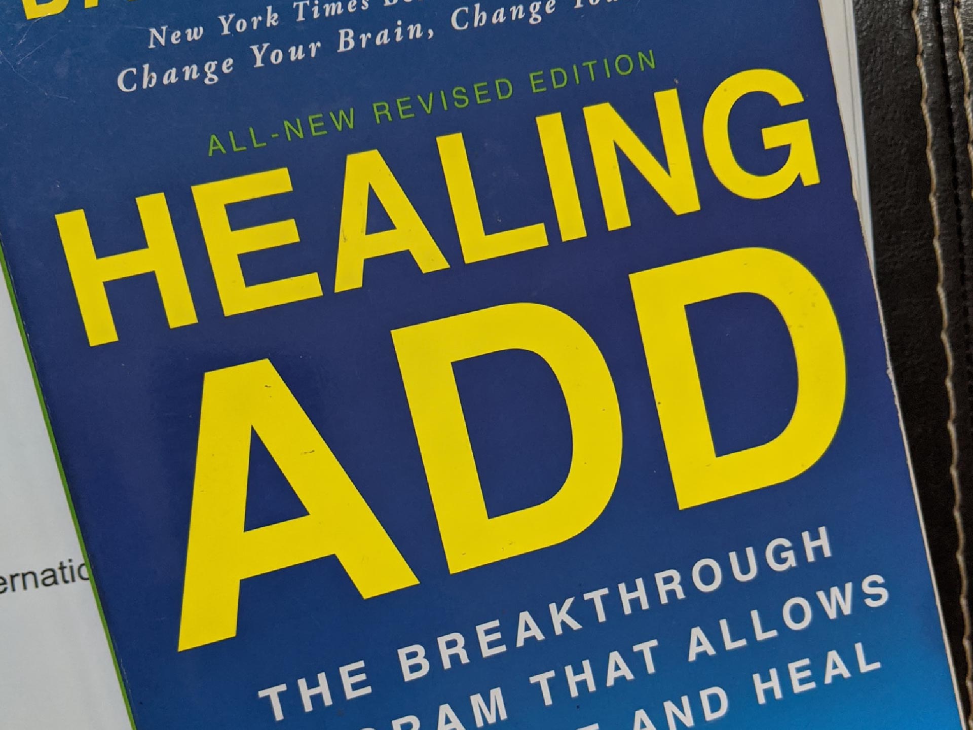 Healing ADD Revised Edition: The Breakthrough Program that Allows You to See and Heal the 7 Types of ADD by Daniel G. Amen M.D.